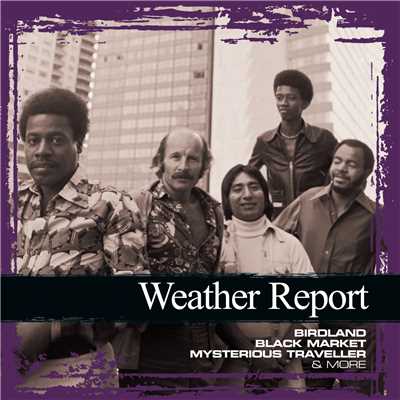アルバム/Collections/Weather Report