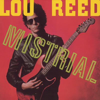 アルバム/Mistrial/Lou Reed