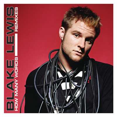 アルバム/How Many Words Remixes/Blake Lewis