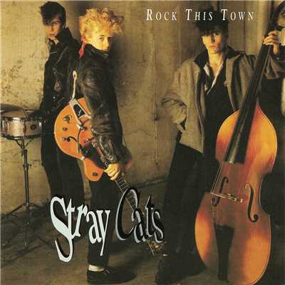 アルバム/Rock This Town/Stray Cats