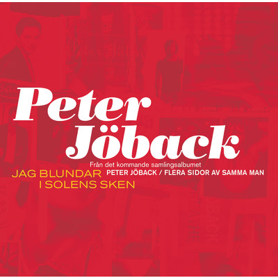 シングル/Jag blundar i solens sken/Peter Joback