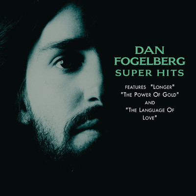 Super Hits/Dan Fogelberg