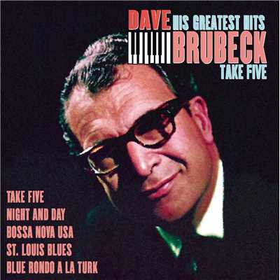 シングル/Night And Day (Album Version)/Dave Brubeck／The Dave Brubeck Quartet