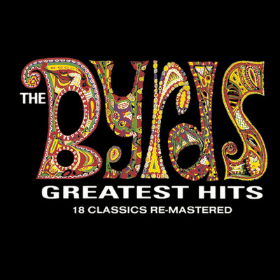 アルバム/Greatest Hits (Re-Mastered)/The Byrds