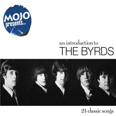 アルバム/Mojo Presents... The Byrds/ザ・バーズ