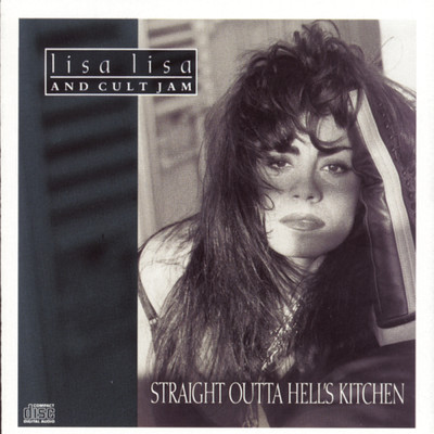 アルバム/STRAIGHT OUTTA HELL'S KITCHEN/Lisa Lisa & Cult Jam