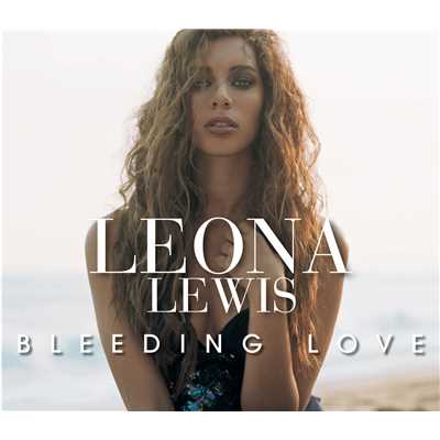 シングル/Bleeding Love (Jason Nevins Extended Mix)/Leona Lewis