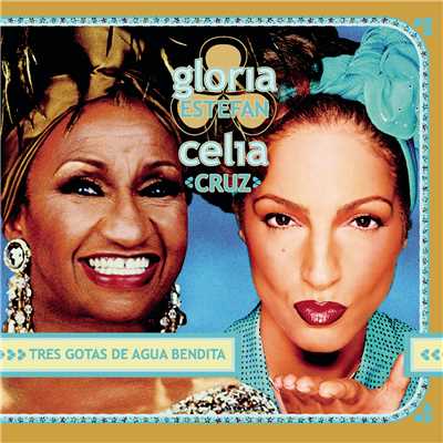 Tres Gotas De Agua Bendita (Rosabel's Cubarican Radio Edit #1) feat.Celia Cruz/Gloria Estefan