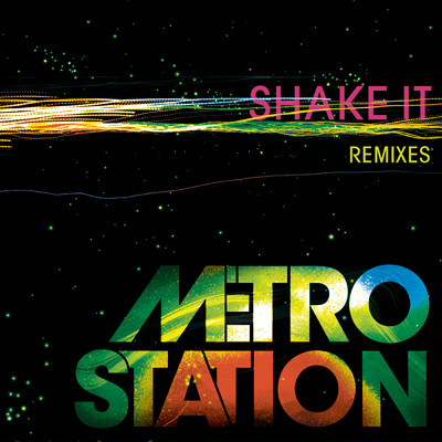 Shake It (Remixes)/Metro Station