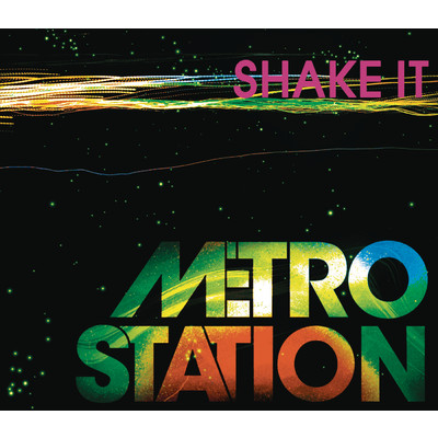 アルバム/Shake It/Metro Station