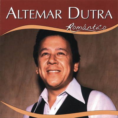 アルバム/Serie Romantico - Altemar Dutra/Altemar Dutra