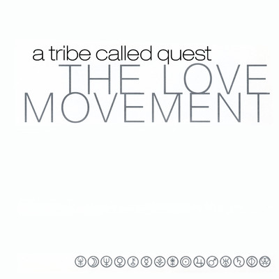 アルバム/The Love Movement (Explicit)/A Tribe Called Quest