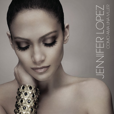 アルバム/Como Ama Una Mujer/Jennifer Lopez