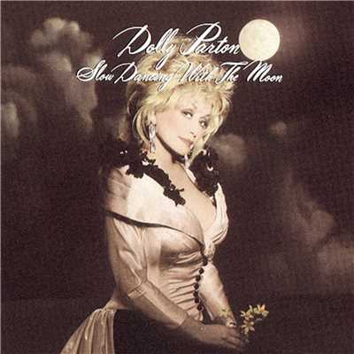 Slow Dancing With The Moon/Dolly Parton
