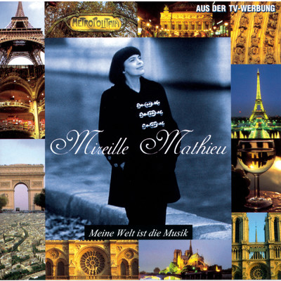 アルバム/Meine Welt ist die Musik/Mireille Mathieu