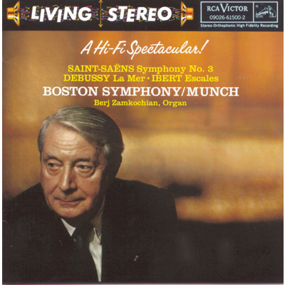 シングル/Symphony No. 3 in C Minor, Op. 78, ”Organ”: IV. Maestoso - Allegro/Charles Munch／Berj Zamkochian／Leo Litwin／Bernard Zighera