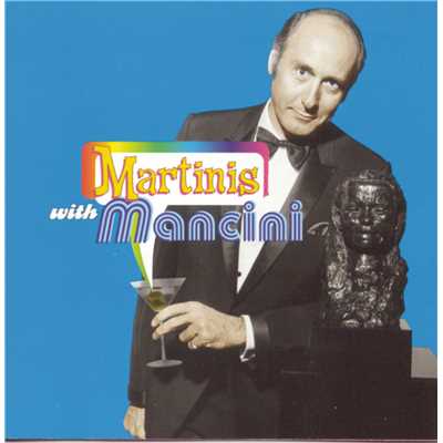 アルバム/Martinis With Mancini/Henry Mancini