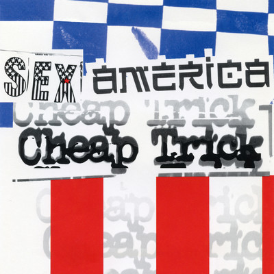 アルバム/Sex, America, Cheap Trick/Cheap Trick