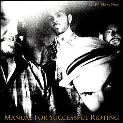 アルバム/Manual for successful rioting/Birdy Nam Nam