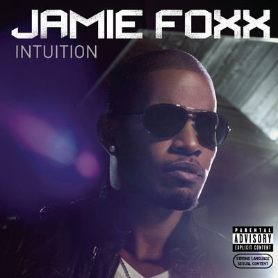 アルバム/Intuition (Explicit)/Jamie Foxx