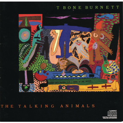 アルバム/The Talking Animals/T Bone Burnett