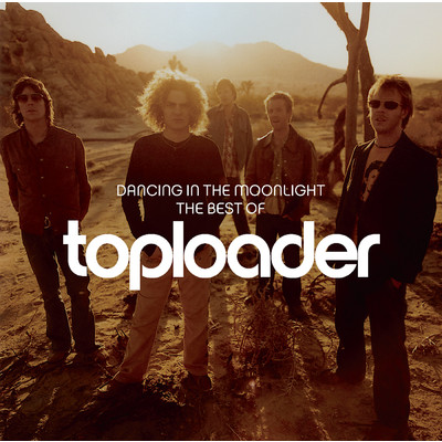 アルバム/Dancing In The Moonlight: The Best Of Toploader/Toploader