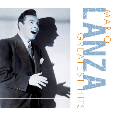アルバム/Greatest Hits/Mario Lanza