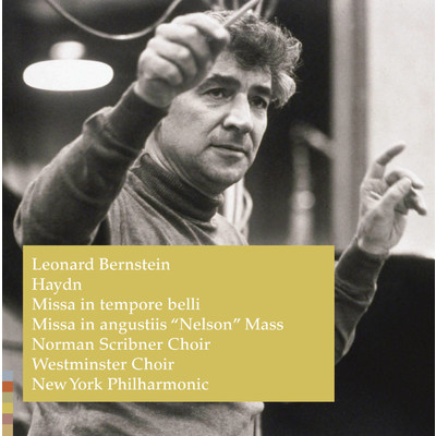 シングル/Mass in C Major, Hob.XXII:9 ”Paukenmesse”: I. Kyrie: Kyrie eleison. Largo - Allegro moderato/Leonard Bernstein