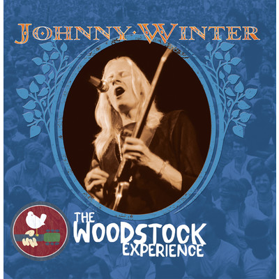 アルバム/Johnny Winter: The Woodstock Experience/Johnny Winter