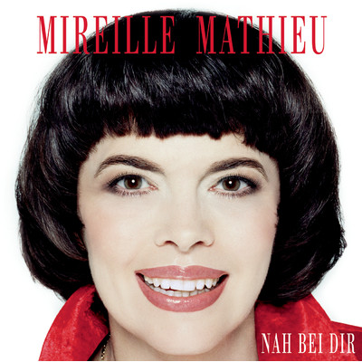 アルバム/Nah bei dir/Mireille Mathieu