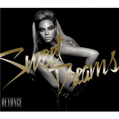 Sweet Dreams (Steve Pitron & Max Sanna Remix - Radio Edit)/Beyonce