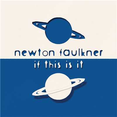 アルバム/If This Is It/Newton Faulkner