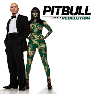 アルバム/Pitbull Starring In Rebelution (Explicit)/Pitbull