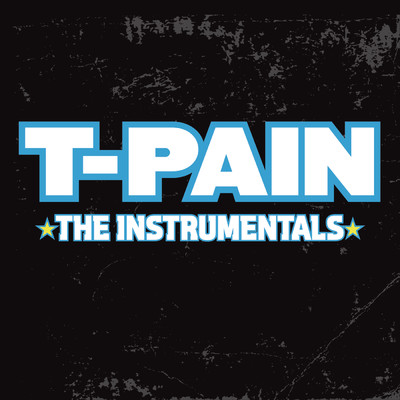 アルバム/The Instrumentals/T-Pain