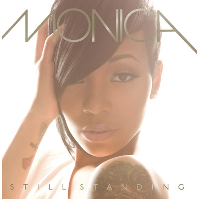 Still Standing/Monica