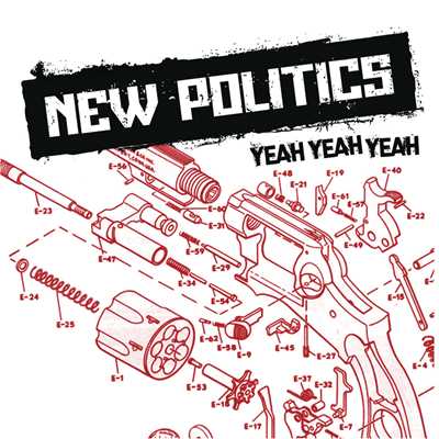 シングル/Yeah Yeah Yeah (Explicit)/New Politics