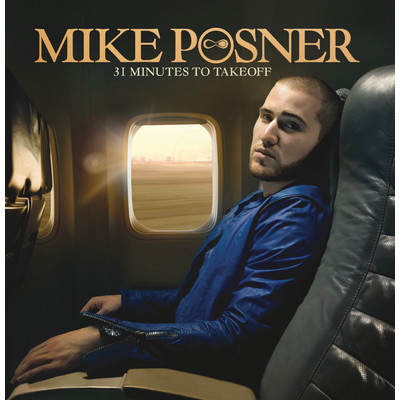 アルバム/31 Minutes to Takeoff/Mike Posner