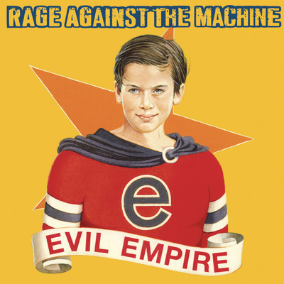 アルバム/Evil Empire (Explicit)/Rage Against The Machine