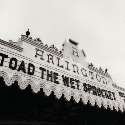 シングル/Walk On The Ocean (Live at the Arlington Theatre, Santa Barbara, CA - September 1992)/Toad The Wet Sprocket
