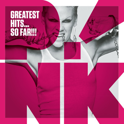 アルバム/Greatest Hits...So Far！！！ (Explicit)/P！NK