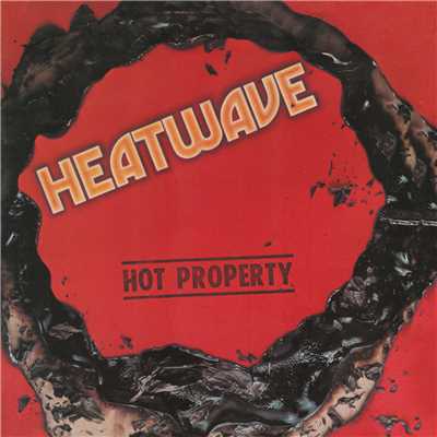アルバム/Hot Property (Expanded Edition)/Heatwave