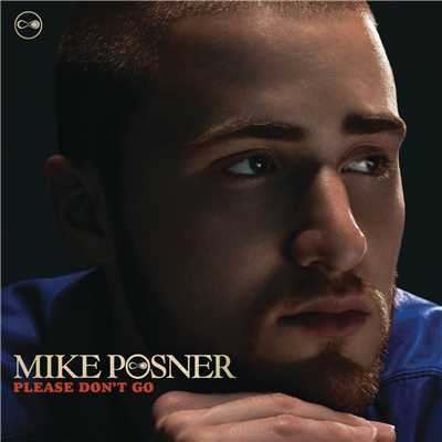 Please Don't Go/Mike Posner