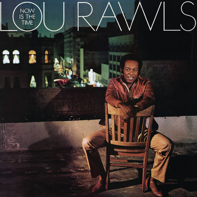 アルバム/Now Is The Time/Lou Rawls