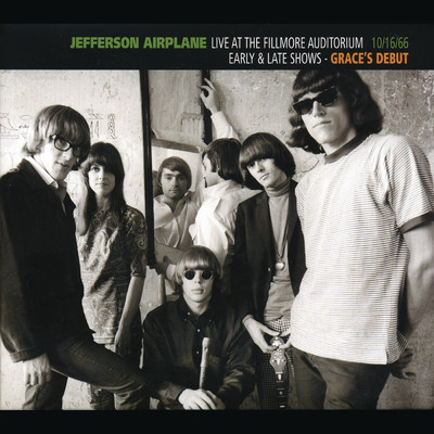 Let Me In (Live 10.16.1966 Early & Late Shows - Grace's Debut)/Jefferson Airplane