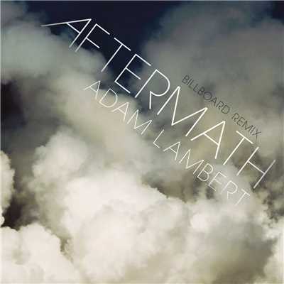 Aftermath (Billboard Remix)/Adam Lambert
