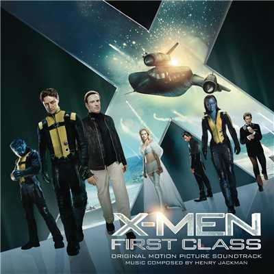 アルバム/X-MEN: FIRST CLASS/Henry Jackman