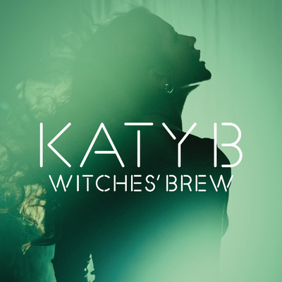 アルバム/Witches Brew/Katy B
