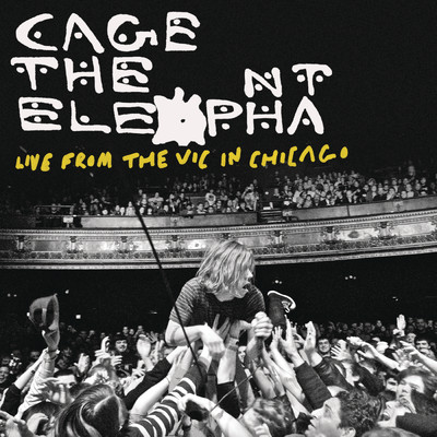 アルバム/Live From The Vic In Chicago (Explicit)/Cage The Elephant