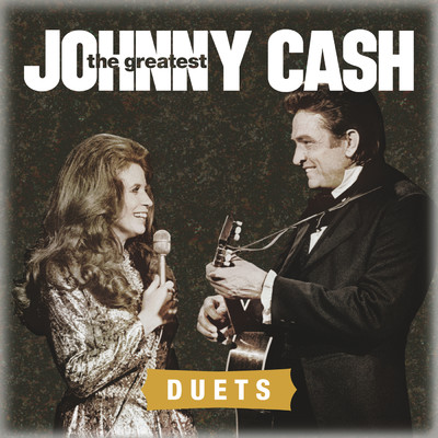 アルバム/The Greatest: Duets/Johnny Cash