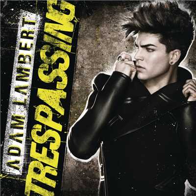 アルバム/Trespassing (Explicit)/Adam Lambert